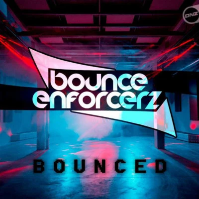 Bounce Enforcerz 歌手