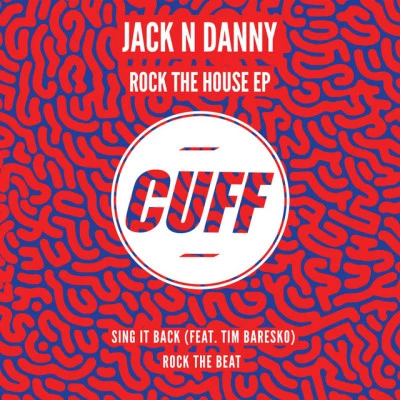 Jack N Danny/Tim Baresko Rock The House