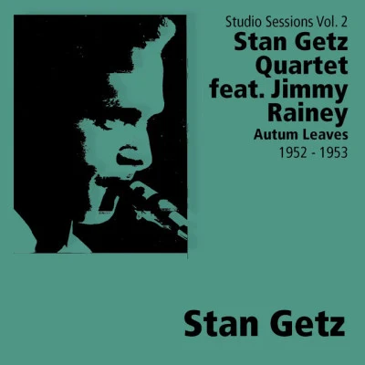 Stan Getz Quintet 歌手