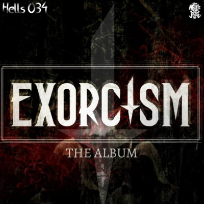 Exorcism/Invidia/LunAtic/Rizer/Adjuzt Hells Album #6