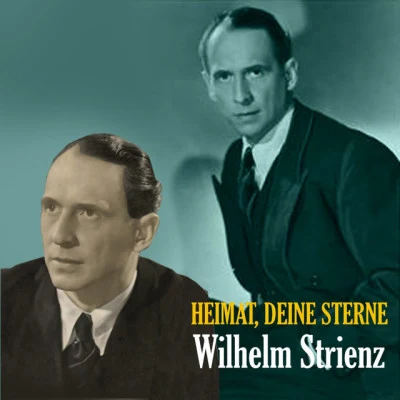 Wilhelm Strienz 歌手