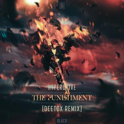 Hyperdrive/Deetox The Punishment (Deetox Remix)