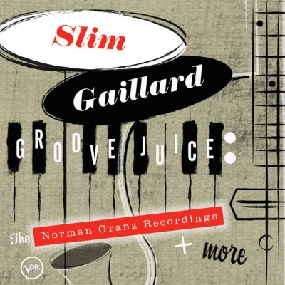 歌手 Slim GaillardSlam Stewart