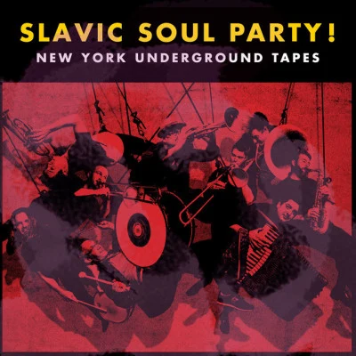 歌手 Slavic Soul Party!