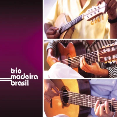 Trio Madeira Brasil 歌手